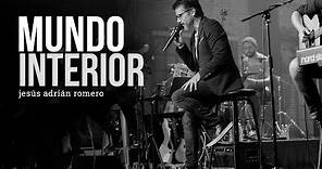 Jesús Adrián Romero - Mundo Interior (Video Oficial)