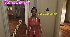 House Party | Gameplay #8 | Leah's Route [1]