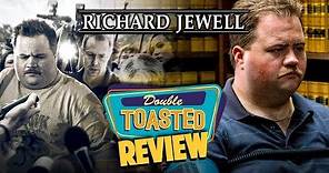 RICHARD JEWELL MOVIE REVIEW | WHY 'BASED ON' MOVIES ARE DANGEROUS - Double Toasted
