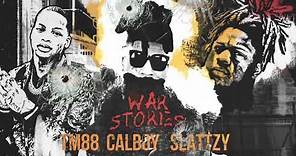TM88, Calboy, Slatt Zy - War Stories [Official Audio]
