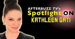 Kathleen Gati Interview | AfterBuzz TV's Spotlight On