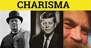 🔵 Charisma - Charisma Meaning - Charisma Examples - Charisma Definition