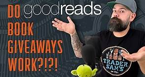 Goodreads Authors & Book Giveaways - Do Goodreads Book Giveaways Work?