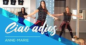 Ciao Adios - Anne-Marie - Easy Fitness Dance Choreography - Baile - Coreografia