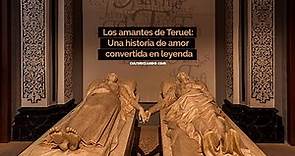 Los amantes de Teruel: Una historia de amor convertida en leyenda • Culturizando