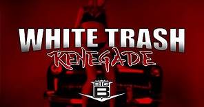 Big B - White Trash Renegade (Official Music Video)