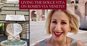 VIA VENETO IN ROME - Things to See and Do on this "Dolce Vita" Street!