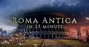 L'antica Roma in 25 minuti [SilverBrain]
