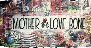 Mother Love Bone - Bloody Shame