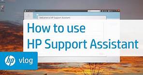 How to Use HP Support Assistant: HP How To For You | HP Computers | HP