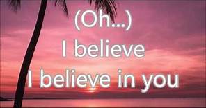 I Believe In You - Il Divo and Celine Dion - Lyrics and English Translation