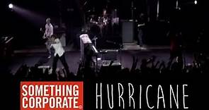 Something Corporate "Hurricane" Live