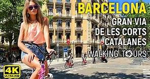 4K Barcelona (Spain) Gran Via de les Corts Catalanes Walking Tour • April 2023