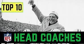 Top 10 Head Coaches in NFL History