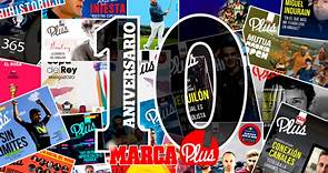 MARCA Plus, revista digital de MARCA, cumple 10 años