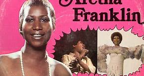 Aretha Franklin - The Heart And Soul Of Aretha Franklin
