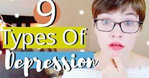 9 Types of DEPRESSION Everyone Needs to Know!