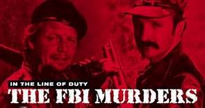 In The Line Of Duty The FBI Murders 1988