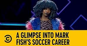 A Glimpse Into Mark Fish's Soccer Career | The Roast of AKA | Comedy Central Africa