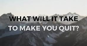 What Will It Take To Make You Quit? - Pastor Joan Grigg