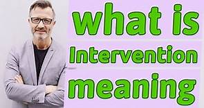 Intervention | Meaning of intervention