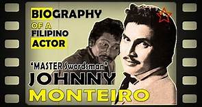 JOHNNY MONTEIRO Biography: KILALANIN ang MASTER Swordsman Noon