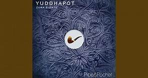 Yuddhapot (Original Mix)
