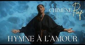 Chimène Badi - Hymne à l'amour (Clip Officiel)