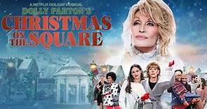 Dolly Parton's Christmas on the Square 2020 Film | Christine Baranski, Dolly Parton