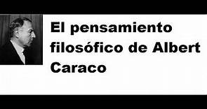 El pensamiento filosófico de Albert Caraco