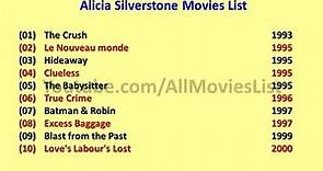 Alicia Silverstone Movies List