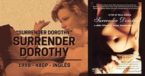 Surrender Dorothy (Surrender Dorothy - 1998) - LEGENDADO