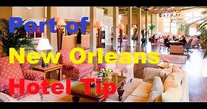 Port of New Orleans hotel tip - Carnival Cruise Lines