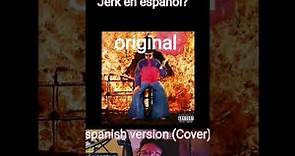 cómo se escucharia Jerk en español? #enespañol #Jerk #olivertree