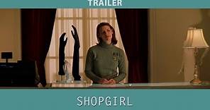 Shopgirl (2005) Trailer