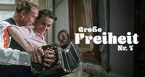 Große Freiheit Nr. 7 - Film in voller Länge | ARTE