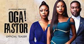 OGA! Pastor - Official Teaser | Watch the official teaser for OGA! Pastor, an original NdaniTV series that follows the life of Deoye Gesinde, a young clergyman and founder of a fast... | By Ndani TV | Facebook