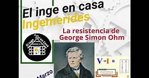 La resistencia de George Simon Ohm