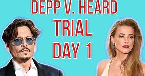 Johnny Depp v. Amber Heard | TRIAL DAY 1 PART 1
