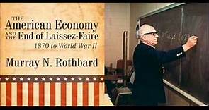 Murray Rothbard: The Civil War and Its Legacy (American Economy Lecture #1)