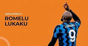 Romelu Lukaku: Análisis del delantero belga del Inter de Milán