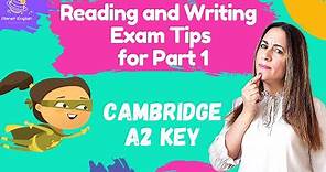 Cambridge A2 KEY | Tips for Reading and Writing Part 1