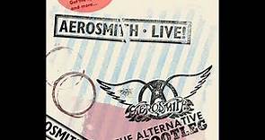 Aerosmith - The alternative live! Bootleg - Full Album