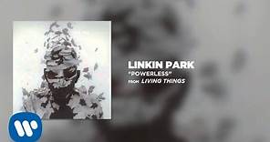 POWERLESS - Linkin Park (LIVING THINGS)