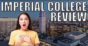 Imperial College London 2023 Review Rankings, Fees And More