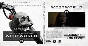 Westworld Season 4 : Original Score I Change The Story (4x01) - RAMIN DJAWADI I NR ENTERTAINMENT