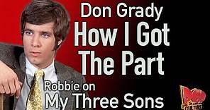 Don Grady How I Got The Part My 3 Sons
