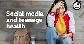 BBC Learning English - 6 Minute English / Social media and teenage health