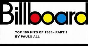 BILLBOARD "TOP 100 HITS OF 1983" - PART 1/4 (reeditado -reissued )