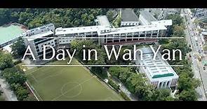 A Day in Wah Yan - Wah Yan College, Kowloon